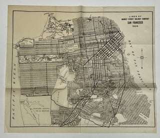 Item #40427 LINES Of MARKET STREET RAILWAY COMPANY, SAN FRANCISCO 1924. Map of the San Francisco...