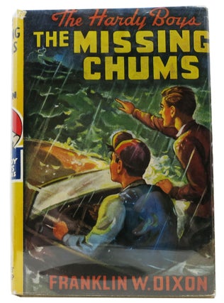 Item #40542 The MISSING CHUMS. The Hardy Boys Mystery Series #4. Franklin W. Dixon