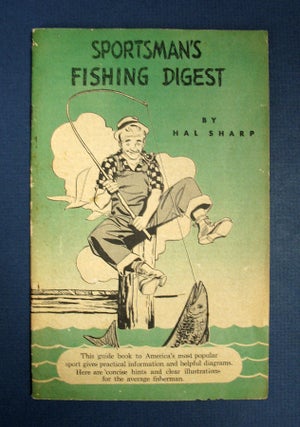 Item #40588 SPORTSMAN'S FISHING DIGEST. Hal Sharp