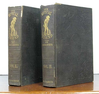 Item #40899 OUR MUTUAL FRIEND. Charles Dickens, 1812 - 1870
