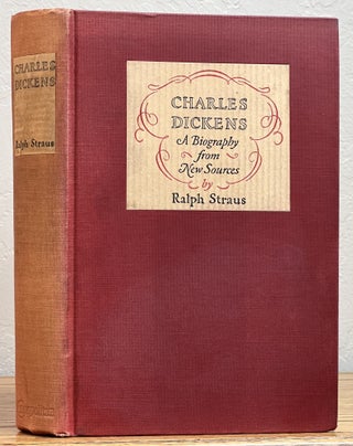 Item #40981.1 CHARLES DICKENS A Biography from New Sources. Charles. 1812 - 1870 Dickens, Ralph...