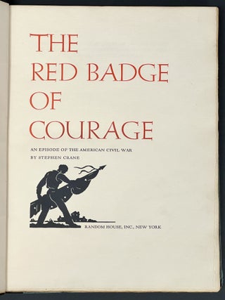 The RED BADGE Of COURAGE. An Episode of the American Civil War.
