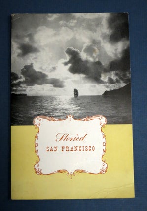 Item #41300 STORIED SAN FRANCISCO. A Special Edition of Fireman's Fund Record Commemorating the...