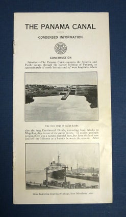 Item #41497 The PANAMA CANAL. Condensed Information. Canal Zone Isthmus of Panama