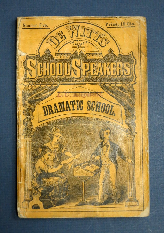 Item #41544 The DRAMATIC SCHOOL SPEAKER. De Witt's School Speakers. No. 5. Anthology.