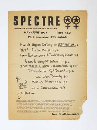 SPECTRE. Paper of Revolutionary Lesbians. Lot of the first 3 issues [March - April 1971; May - June 1971; July - August 1971].