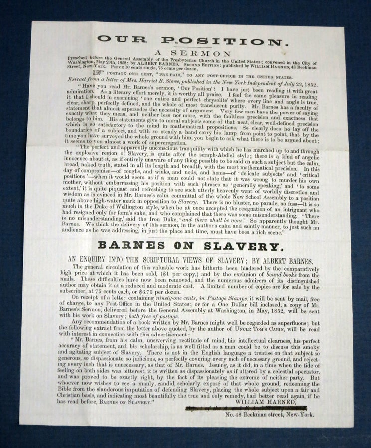 Item #41563 [Advertisement]. OUR POSITION. A Sermon & Barnes on Slavery. Antislavery, Albert Barnes, William Harned.