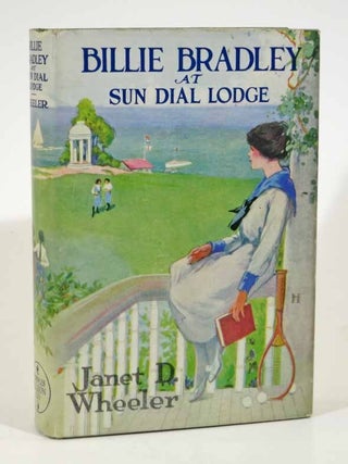 Item #42378 BILLIE BRADLEY At SUN DIAL LODGE, or School Chums Solving a Mystery. Billie Bradley...