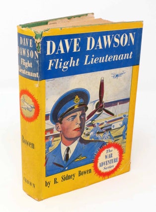 Item #42384.1 DAVE DAWSON Flight Lieutenant. Dave Dawson Series #5. R. Sidney Bowen
