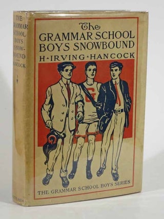 Item #42512 The GRAMMAR SCHOOL BOYS SNOWBOUND or Dick & Co. at Winter Sports. The Grammar School...