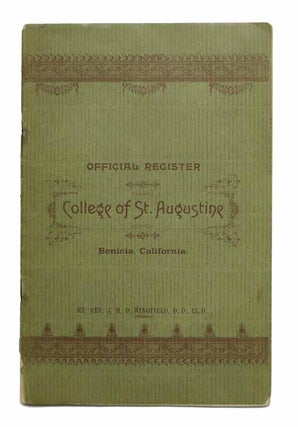 Item #42568 OFFICIAL REGISTER Of The COLLEGE Of ST. AUGUSTINE, Benicia, California.; Pro Ecclesia...