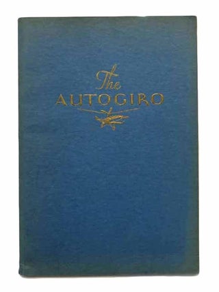 Item #42605 The AUTOGIRO. Promotional Advertising Booklet, Harold Frederick - Developer Pitcairn