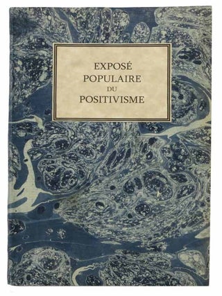 Item #42672 EXPOSE POPULAIRE Du POSITIVISME. Camille Monier