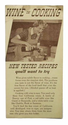 Item #42789 WINE In COOKING. New Tested Recipes You'll Want to Try. California Cookery