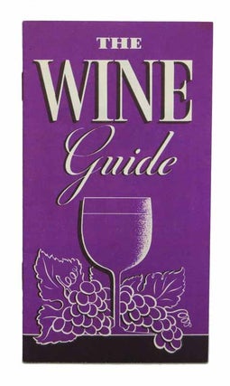 Item #42795 The WINE GUIDE. California Wine How-to