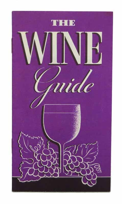 Item #42795 The WINE GUIDE. California Wine How-to.