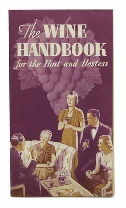 Item #42796 WINE HANDBOOK for the Host and Hostess. California Wine How-to