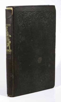 Item #42912 The LIFE And ADVENTURES Of MARTIN CHUZZLEWIT. Charles Dickens, 1812 - 1870