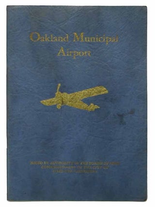 Item #42924 OAKLAND MUNICIPAL AIRPORT.; Issued by Authority of the Board of Port Commissioners of...