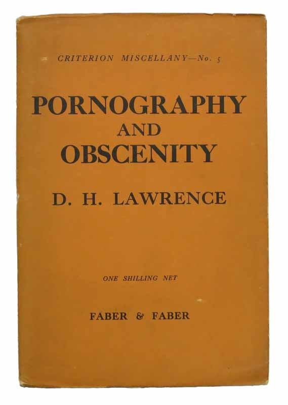 Item #43018 PORNOGRAPHY And OBSCENITY. Criterion Miscellany -- No. 5. Lawrence, avid, erbert. 1885 - 1930.