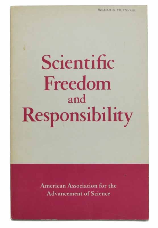 Item #43112 SCIENTIFIC FREEDOM And RESPONSIBILITY. A Report of the AAAS Committee on Scientific Freedom and Responsibility. John T. - Preparer Edsall.