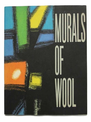 Item #43196 MURALS Of WOOL. Exhibition Catalogue