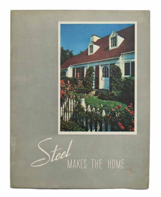 Item #43254 STEEL MAKES The HOME. Promotional Booklet