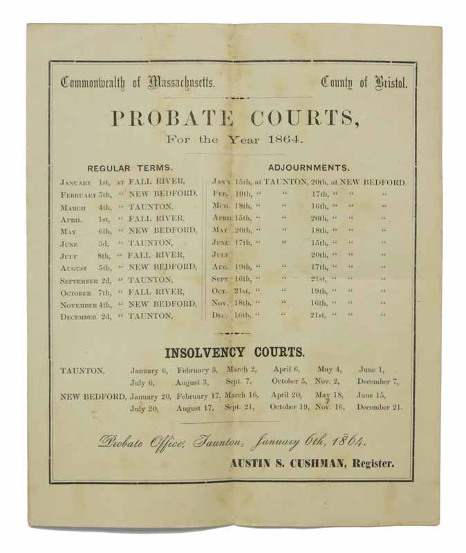 Item #43331 PROBATE COURTS, For The YEAR 1864. Commonwealth of Massachusetts. County of Bristol. Austin S. - Register Cushman.