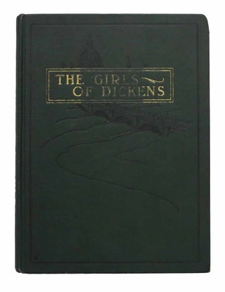 Item #43536 The GIRLS Of DICKENS Retold. Anthology / Selections, Charles Dickens, 1812 - 1870