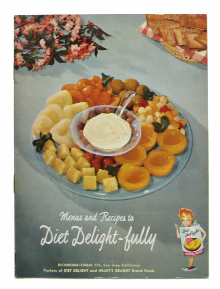 Item #43554 MENUS And RECIPES To DIET DELIGHT - FULLY. Cookery / California.