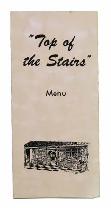 Item #43685 "TOP Of The STAIRS". Menu. Cookery
