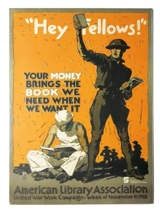 Item #43834 "HEY FELLOWS!" Your Money Brings the Book We Need When We Want It. World War I....