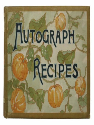 Item #43842 AUTOGRAPH RECIPES. Cookery Book, Alice G. Sheldon, Jean H. - Illustrators Ward