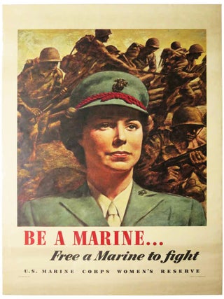 Item #43881 BE A MARINE... Free a Marine to Fight. U.S. Marine Corps Women's Reserve. WWII Poster