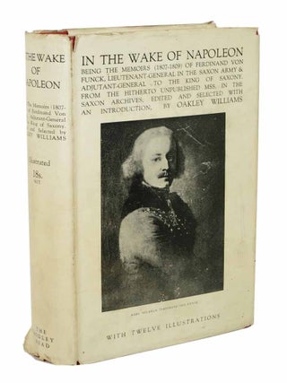 Item #43951 In The WAKE Of NAPOLEON. European History / Napoleonic Wars, Karl Wilhelm Ferdinand ....