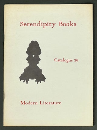 Item #43973.1 SERENDIPITY BOOKS. Catalogue 30. Modern Literature. Bookseller Catalogue, Peter...