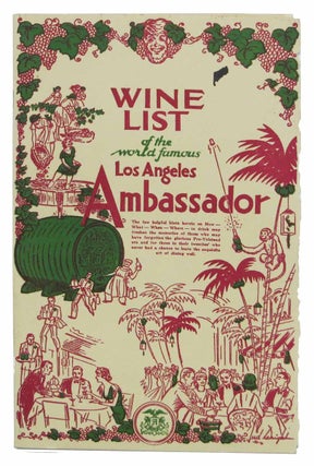 Item #44054 WINE LIST of the World Famous Los Angeles Ambassador. Cocktails / Los Angeles