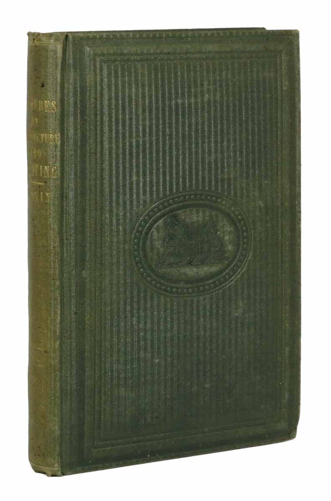 Item #44142 LECTURES On ARCHITECTURE And PAINTING, Delivered at Edinburgh, in November, 1853.; With Illustrations, Drawn by the Author. John Ruskin, 1819 - 1900.