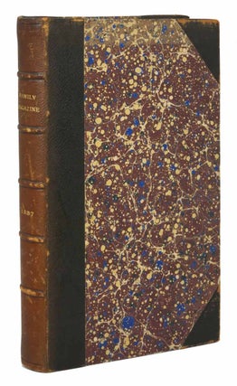 Item #44186 The FAMILY MAGAZINE or Monthly Abstract of General Knowledge. 1837. Eli Taylor