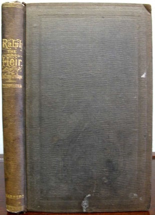 Item #4419 RALPH The HEIR. A Novel. Anthony Trollope, 1815 - 1882