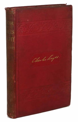 Item #44362 CHARLES KNIGHT. A Sketch. Charles. 1791 - 1873 Knight, Alice A. Clowes