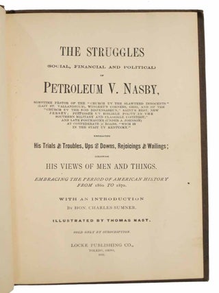 Item #44397 The STRUGGLES (Social, Financial and Political) of PETROLEUM V. NASBY. Salesman's...