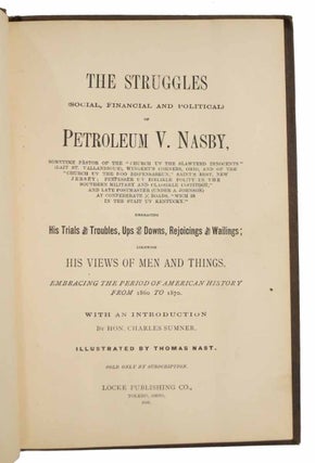Item #44397 The STRUGGLES (Social, Financial and Political) of PETROLEUM V. NASBY. Salesman's...