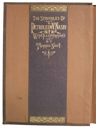 The STRUGGLES (Social, Financial and Political) of PETROLEUM V. NASBY.