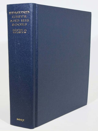 Item #44463 EDMUND GESTE And His BOOKS. Reconstructing the Library of a Cambridge Don and...