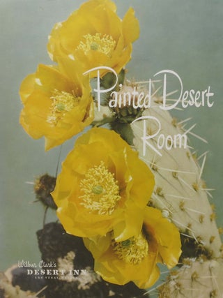 Item #44575.1 PAINTED DESERT ROOM. Menu / Las Vegas