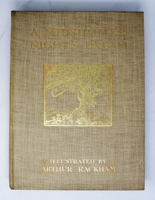 A MIDSUMMER-NIGHT'S DREAM [With ORIGINAL COPPERPLATE ENGRAVING].; With Illustrations By Arthur Rackham, R.W.S.
