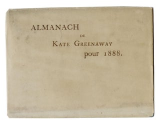 Item #44920 ALMANACH De KATE GREENAWAY Pour 1888. Kate Greenaway, 1846 - 1901