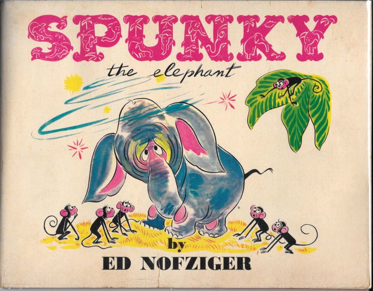 Item #44948 SPUNKY the Elephant. Ed Nofziger.