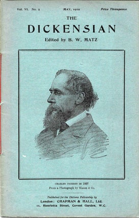 Item #44973.4 THE DICKENSIAN. Vol. VI. No. 5.; May 1910. B. W. - Matz